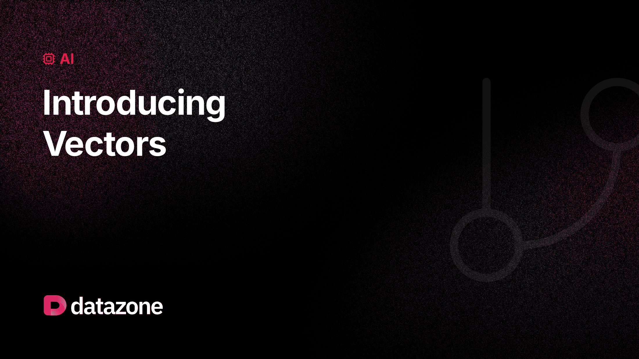 Introducing Vectors